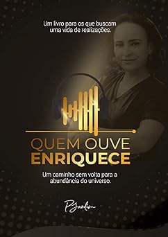 QUEM OUVE ENRIQUECE Jardim, Paula